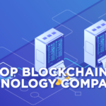 Most Scintillating Blockchain Companies in the Year 2019