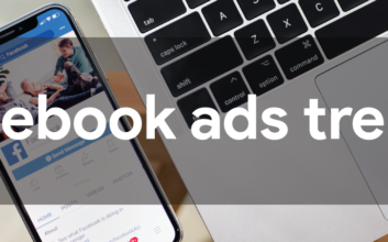 Facebook Ads Trends That You Should Follow in 2021